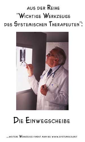 ein wichtiges Werkzeug in der Familientherapie: Der Beobachtungsraum