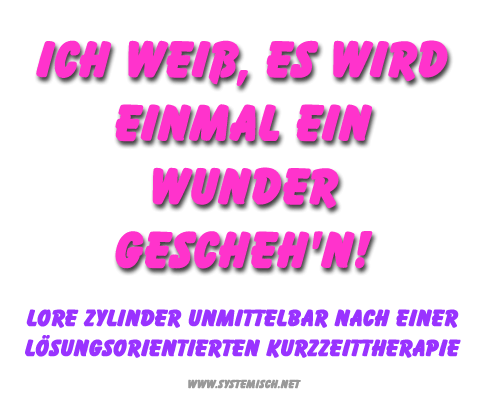 ich weiss es wird einmal ein Wunder geschehen